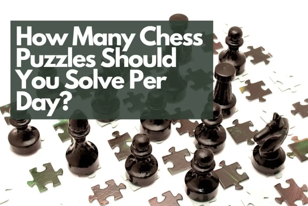 10 Reasons To Start Solving Chess Puzzles Today
